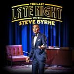 Watch Steve Byrne: The Last Late Night (TV Special 2022) Vodly