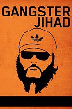 Watch Gangster Jihad Vodly