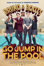 Watch Bruno & Boots: Go Jump in the Pool Vodly