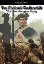 Watch Von Steuben\'s Continentals: The First American Army Vodly