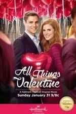 Watch All Things Valentine Vodly