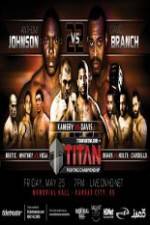 Watch Titan Fighting Championships 22  Johnson vs Branch Vodly