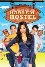 Watch Harlem Hostel Vodly