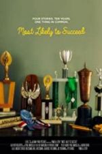 Watch Most Likely to Succeed Vodly