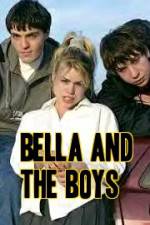 Watch Bella and the Boys Vodly