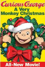 Watch Curious George: A Very Monkey Christmas Vodly