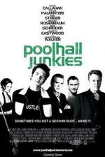 Watch Poolhall Junkies Vodly