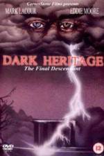 Watch Dark Heritage Vodly