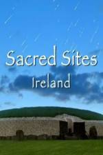 Watch Sacred Sites Ireland Vodly