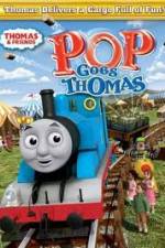 Watch Thomas & Friends - Pop Goes Thomas Vodly