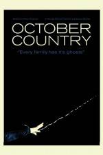 Watch October Country Vodly