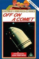 Watch Off on a Comet Vodly