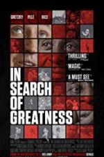 Watch In Search of Greatness Vodly