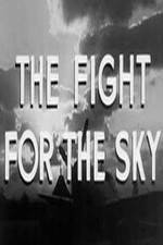 Watch The Fight for the Sky Vodly