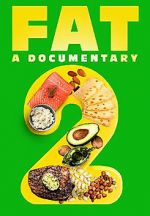 Watch FAT: A Documentary 2 Vodly