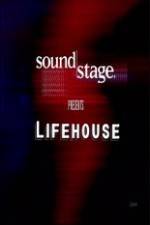 Watch Lifehouse - SoundStage Vodly