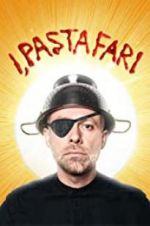 Watch I, Pastafari: A Flying Spaghetti Monster Story Vodly