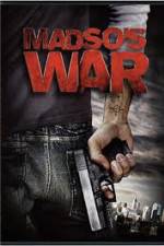 Watch Madso's War Vodly