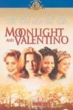 Watch Moonlight and Valentino Vodly