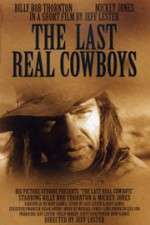 Watch The Last Real Cowboys Vodly