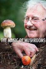 Watch The Magic of Mushrooms Vodly