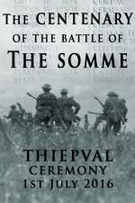 Watch The Centenary of the Battle of the Somme: Thiepval Vodly