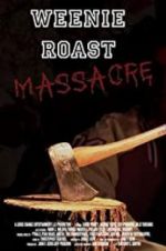 Watch Weenie Roast Massacre Vodly