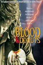 Watch Blood & Donuts Vodly