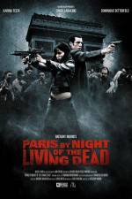 Watch Paris by Night of the Living Dead Vodly