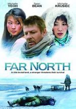 Watch Far North Vodly