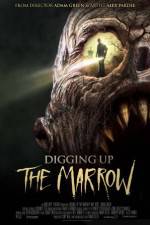 Watch Digging Up the Marrow Vodly