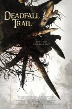 Watch Deadfall Trail Vodly