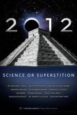 Watch 2012: Science or Superstition Vodly