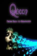 Watch Queen: From Rags to Rhapsody Vodly