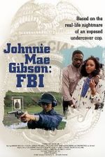 Watch Johnnie Mae Gibson: FBI Vodly