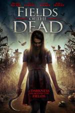 Watch Fields of the Dead Vodly