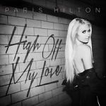 Watch Paris Hilton: High Off My Love Vodly