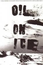 Watch Oil on Ice Vodly