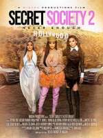 Watch Secret Society 2: Never Enough Vodly