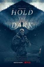 Watch Hold the Dark Vodly