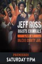 Watch Jeff Ross Roasts Criminals Live At Brazos County Jail Vodly