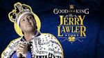 Watch It\'s Good to Be the King: The Jerry Lawler Story Vodly