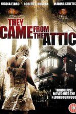 Watch They Came from the Attic Vodly