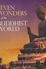 Watch Seven Wonders Of The Buddhist World Vodly