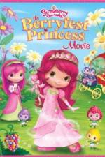 Watch Strawberry Shortcake: The Berryfest Princess Vodly