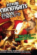 Watch Extreme Chickfights: Raw & Uncut The Movie Vodly