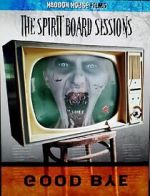 Watch The Spirit Board Sessions Vodly