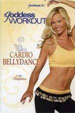 Watch The Goddess Workout Cardio Bellydance Vodly