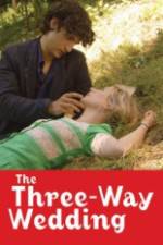 Watch The Three Way Wedding Vodly