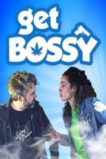 Watch Get Bossy Vodly